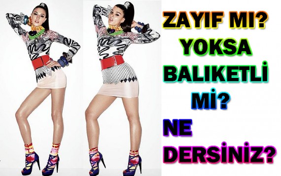 Balıketli mi, zayıf mı?