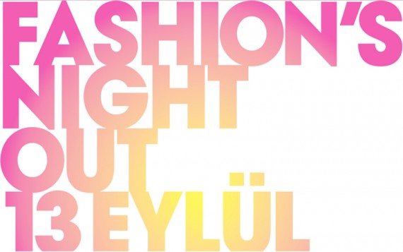 Bu geceki Fashion's Night Out’u kaçırmayın!